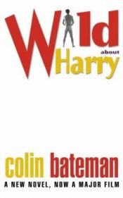 book cover of Wild About Harry by Colin Bateman