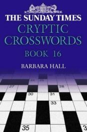 book cover of The Sunday Times Cryptic Crossword, Book 1 by Barbara Hall