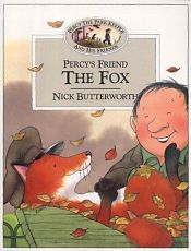 book cover of Percy's Friend the Fox (Percy the Park Keeper) by Nick Butterworth