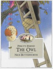 book cover of Percy's Friend the Owl (Percy the Park Keeper) by Nick Butterworth