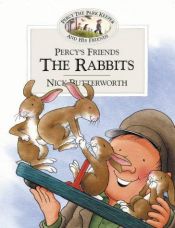 book cover of Percy's Friends the Rabbits (Percy the Park Keeper) by Nick Butterworth