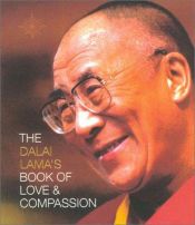 book cover of The Dalai Lama's Book of Love & Compassion by Далај лама
