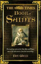 book cover of The Times book of saints by Bert Ghezzi
