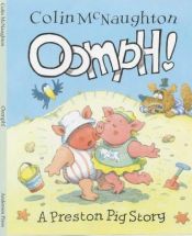 book cover of Preston Pig - Oomph! (A Preston Pig story) by Colin McNaughton