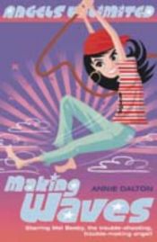 book cover of Making Waves by Annie Dalton