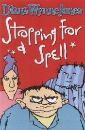 book cover of Stopping for a spell by Диана Уинн Джонс
