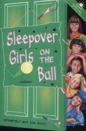 book cover of Sleepover girls on the ball by Narinder Dhami