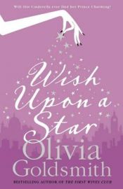 book cover of Wish Upon a Star by Olivia Goldsmith