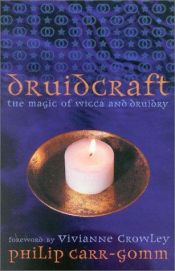 book cover of Magie druidů a wiccanů : druidcraft by Philip Carr-Gomm