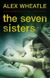 book cover of The Seven Sisters by Alex Wheatle