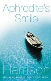 book cover of Aphrodite's Smile by Stuart Harrison