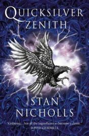 book cover of Quicksilver Zenith by Stan Nicholls