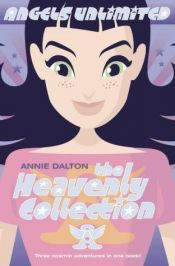 book cover of The Heavenly Collection by Annie Dalton