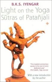 book cover of Light on the Yoga Sutras of Patanjali by बेल्लूर कृष्णमचारी सुंदरराज अयंगार