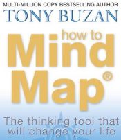 book cover of How to Mind Map by Тони Бьюзен