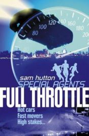 book cover of Full Throttle (Special Agents) by Allan Frewin Jones