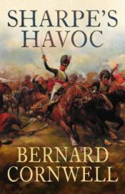 book cover of Sharpe's Havoc: Richard Sharpe & the Campaign in Northern Portugal, Spring 1809 (Richard Sharpe's Historical Adventure Series #7) by Бърнард Корнуел
