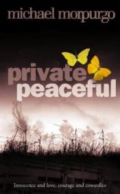 book cover of Private Peaceful by Michael Morpurgo