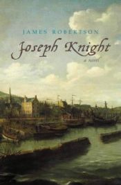 book cover of Joseph Knight by James Robertson