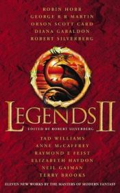 book cover of Legends 2 : Short Novels By The Masters Of Modern Fantasy by Robert Silverberg