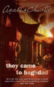 book cover of They Came to Baghdad by 阿嘉莎·克莉絲蒂