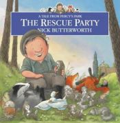 book cover of The Rescue Party by Nick Butterworth