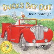 book cover of Duck's Day Out by Jez Alborough