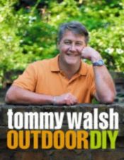 book cover of Tommy Walsh Outdoor DIY by Tommy Walsh