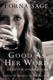 book cover of Good as her word by Lorna Sage