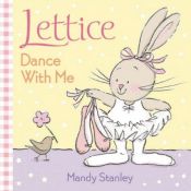 book cover of Lettice - Dance With Me by Mandy Stanley