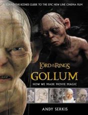 book cover of Gollum: How We Made Movie Magic by 앤디 서키스