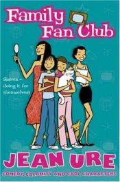 book cover of Family Fan Club (Diary Series) by Jean Ure