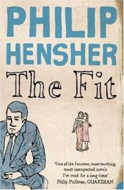 book cover of The fit by Philip Hensher