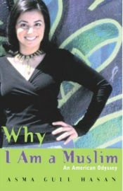 book cover of Why I Am a Muslim by Asma Gull Hasan