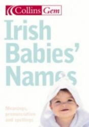 book cover of Irish Babies' Names (Collins Gem) by Collins UK