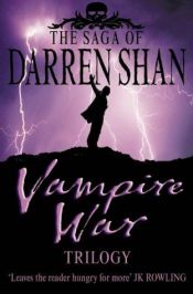 book cover of Vampire War Trilogy (Saga of Darren Shan) by ダレン・シャン