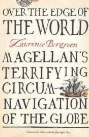 book cover of Over the Edge of the World by Laurence Bergreen