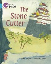 book cover of The Stone Cutter: Band 07 by Sean Taylor