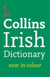 book cover of Irish dictionary : English-Irish, Irish-English = Béarla-Gaeilge, Gaeilge-Béarla by HarperCollins