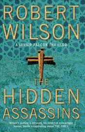 book cover of The Hidden Assassins by Robert Wilson