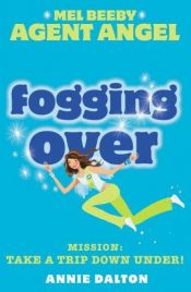 book cover of Fogging Over by Annie Dalton