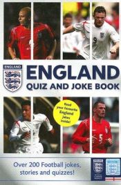 book cover of The England Quiz and Joke Book (World Cup 2006) by Richard Mead