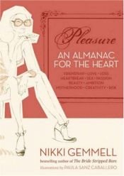 book cover of Pleasure An Almanac for the Heart by Nikki Gemmell