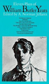 book cover of Eleven Plays of William Butler Yeats by Viljams Batlers Jeitss