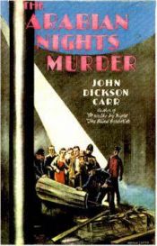 book cover of The Arabian Nights Murder by John Dickson Carr