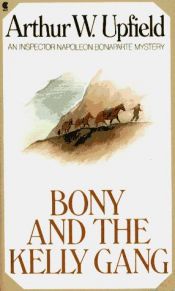 book cover of Bony and the Kelly Gang (apa Valley of the Smugglers) by Arthur Upfield