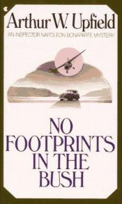 book cover of No footprints in the bush (aka Bushranger of the skies) by Arthur Upfield