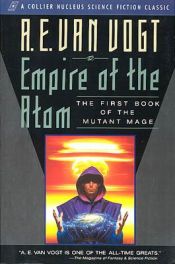 book cover of Empire of the Atom by Вогт, Альфред ван