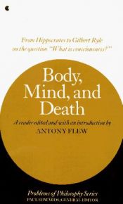 book cover of Body, Mind, and Death by Энтони Флю