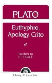 book cover of Plato : Euthyphro, Apology, Crito by Platon